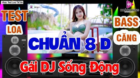 Chỉnh Thật To Nhạc Test Loa CỰc ChuẨn 8d ♫ 138 Bài Nhạc Không Lời Nhạc Disco Remix Bass Căng Max