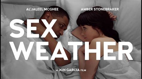 Sex Weather 2018 Official Trailer Youtube
