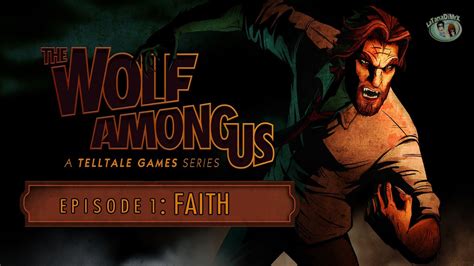 The Wolf Among Us Episode 1 Faith Hd Youtube