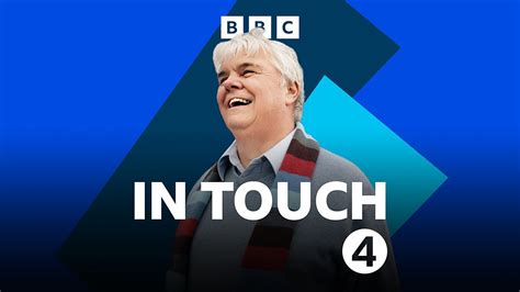 Bbc Radio 4 In Touch