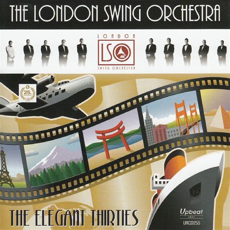 London Swing Orchestra Elegant Thirties Music