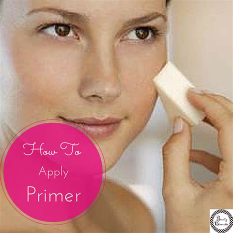 beauty chronicles how to apply face primer the right way