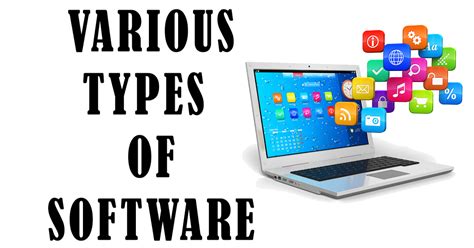 Explain Various Types Of Software