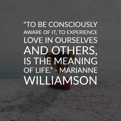 25 Marianne Williamson Quotes On Life Love And Light Page 2 Of 3