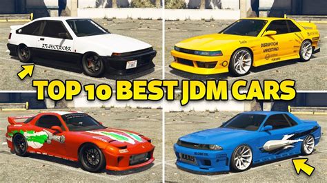 Top 10 Best Jdm Cars In Gta 5 Online In 2022 Best Jdm Cars Jdm Cars Gta