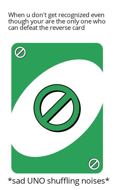 The Uno Skip Card Translation Godly Power Card Rdankmemes