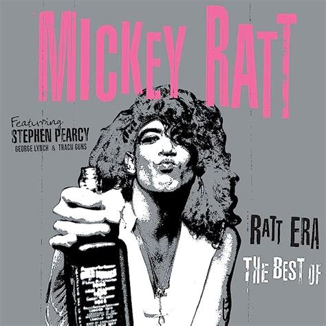 Amazon Ratt Era Best Of Mickey Ratt Stephen Pearcy George Lynch
