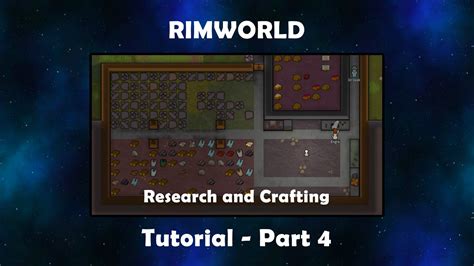 In this rimworld beginner's guide tutorial we look at 10 mistakes that rimworld beginners (and beyond) could make. Rimworld - Tutorial - Part 4 - Research and Crafting - YouTube