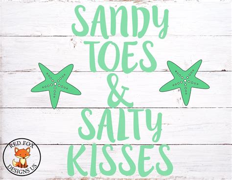 Sandy Toes And Salty Kisses SVG File For Cricut Explorer Or Etsy