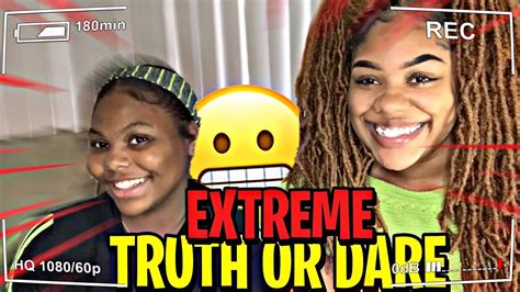 extreme truth dare with my niece youtube