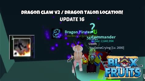 Dragon Claw V2 Dragon Talon Location Update 16 Blox Fruit Youtube