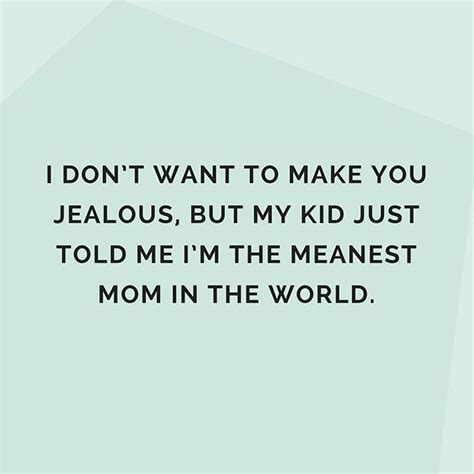 Funny Things Kids Say About Mom Unique Quotes