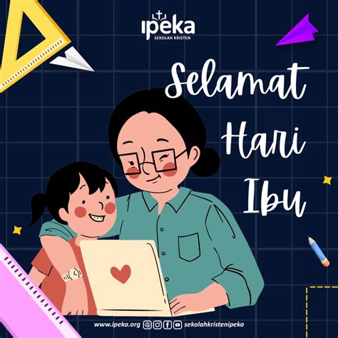 Selamat Hari Ibu Id Sekolah Kristen Ipeka