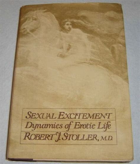 1979 1st Ed Sexual Excitement Dynamics Of Erotic Life Robert J Stoller Md Hbdj For Sale Online
