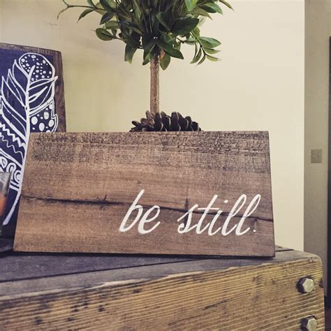 Be Still Reclaimed Wood Sign Rustic Wall Decor Christian Wood