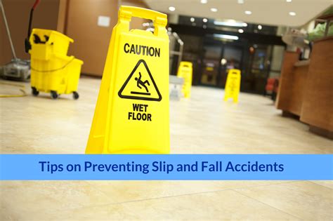Tips On Preventing Slip And Fall Accidents