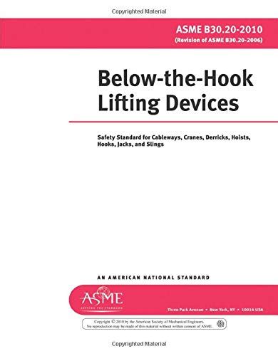 Asme B3020 2010 Below The Hook Lifting Devices Safety Standard For