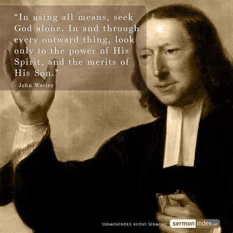 John Wesley Quotes On Holiness Quotesgram