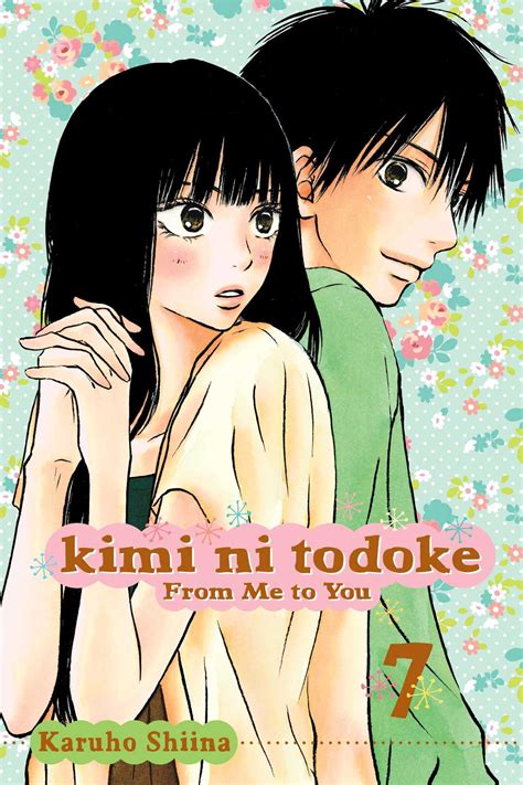 kimi ni todoke from me to you vol 7 book by karuho shiina official publisher page simon