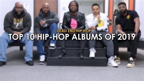 Top 10 Hip Hop Albums Of 2019 Dehh Youtube