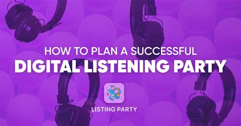 Listening Party For Musicians: How To Plan A Successful Digital
