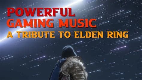 Uncover the Epicness of "Elden Tree": 2022 Gaming Music for the Highly