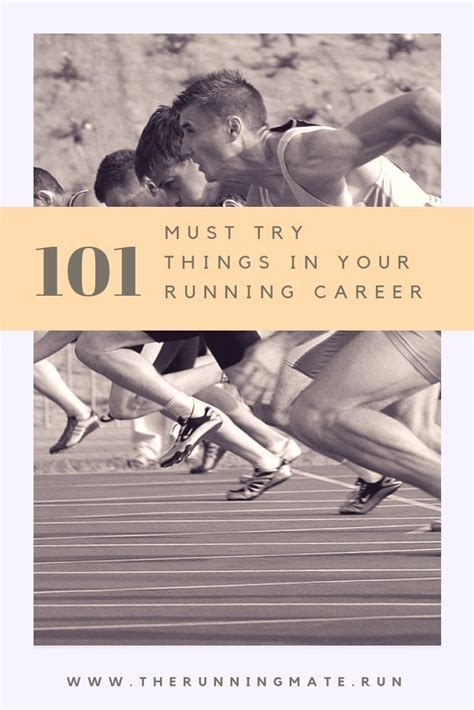 101 Must Do Things In Your Running Career