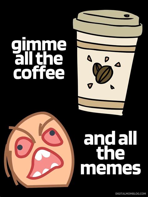 35 Funny Coffee Memes To Keep That Caffeine Pumping