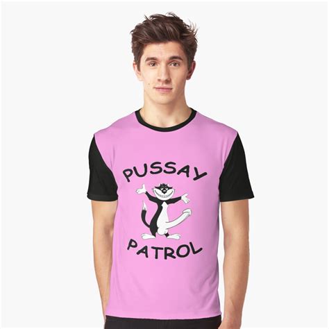 Pussay Patrol T Shirt For Sale By Illusion20 Redbubble Pussay