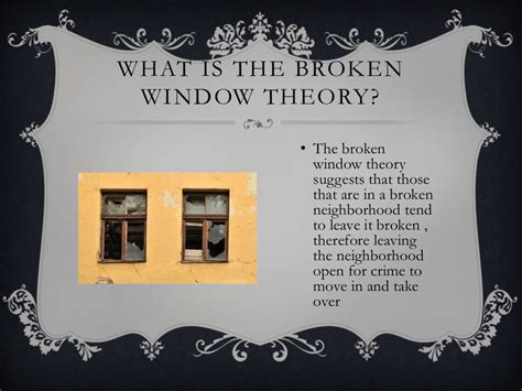 Final Presentation Broken Window Theory