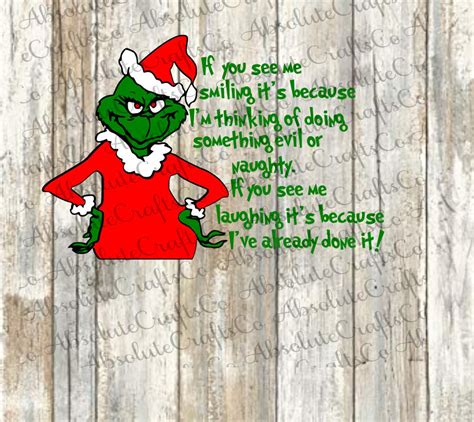 Grinch Christmas Naughty Svg Funny Quote Cut File Etsy