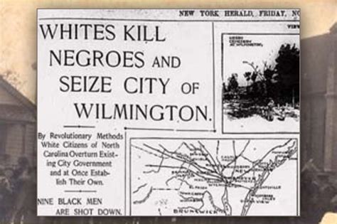 Wilmington Massacre Of 1898 The White Supremacist Movement To
