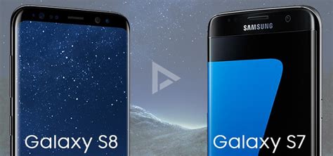 Wat Zijn De Verschillen Tussen De Galaxy S7 Edge En Galaxy S8 Plus
