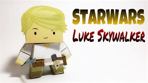 Luke Skywalker Star Wars Paper Crafts Tutorial Paper Craft