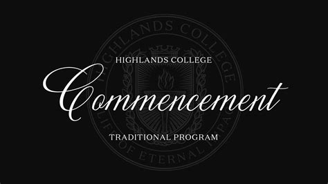 2021 Traditional Program Commencement Ceremony Highlands College