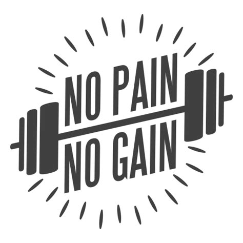 No Pain No Gain Logo Transparent Png And Svg Vector File
