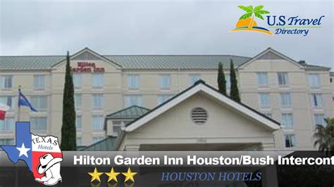 Hilton Garden Inn Houstonbush Intercontinental Airport Houston Hotels Texas Youtube