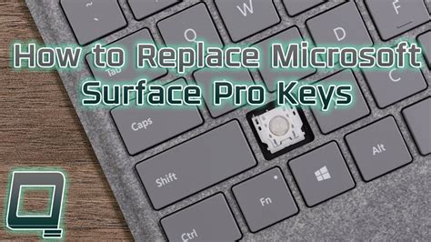 How To Replace Microsoft Surface Pro Keys Youtube