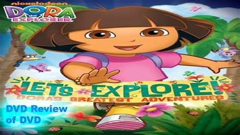 Dvd Review Of Dora The Explorer Lets Explore Doras Greatest