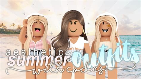 Aesthetic Summer Outfits With Codesids Roblox Bloxburg Youtube