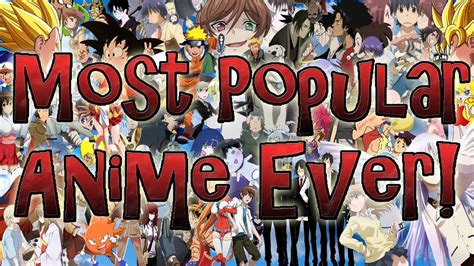Most Popular Anime Series Ever Vote For Your All Time Favourite Anime