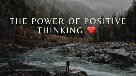 The Power Of Positive Thinking Youtube