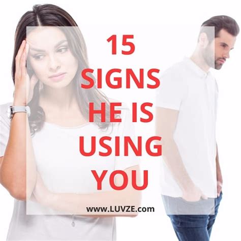 15 signs a guy is using you for sex money ego favors etc