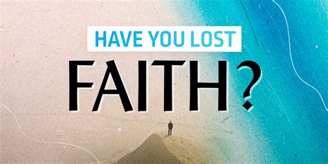 Have You Lost Faith Positive Encouraging K Love
