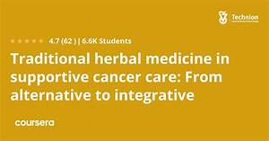 Traditional herbal medicine in supportive cancer care: From alternative to integrative - Coursera  Brain Tumor Herbal Medicine