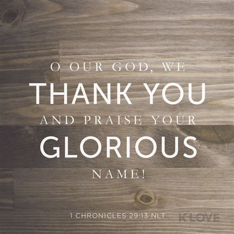 K Loves Encouraging Word Our God We Thank You And Praise Your