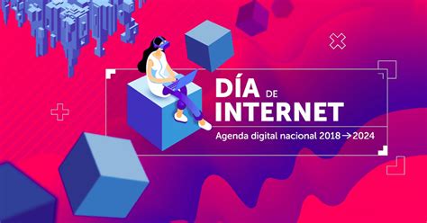 Día Mundial De Internet México 2018 Transmisión En Vivo