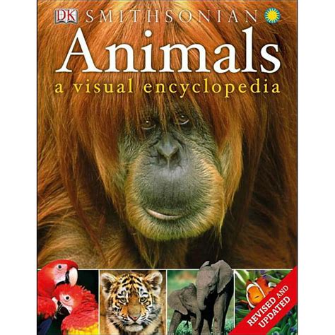 Visual Encyclopedia Animals A Visual Encyclopedia Edition 2