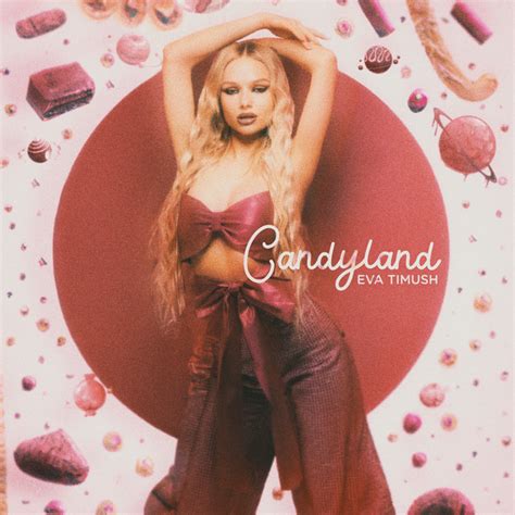 Candyland Single By Eva Timush Spotify