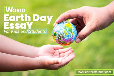 Earth Day Essay For Kids Importance Of Earth Day Earth Reminder
